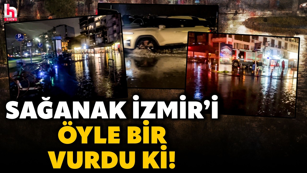İZMİR'DE SAĞANAK HAYATI FELÇ ETTİ! Cadde ve sokaklar göle döndü, sürücüler zor anlar yaşadı!