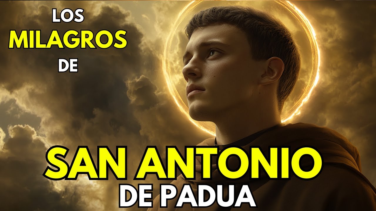 San ANTONIO de PADUA: Los Milagros que Sorprendieron al Mundo