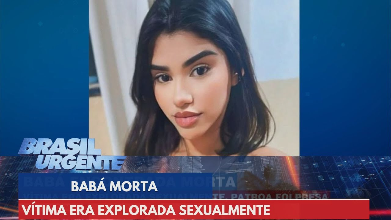 Babá morta era explorada sexualmente por patroa | Brasil Urgente