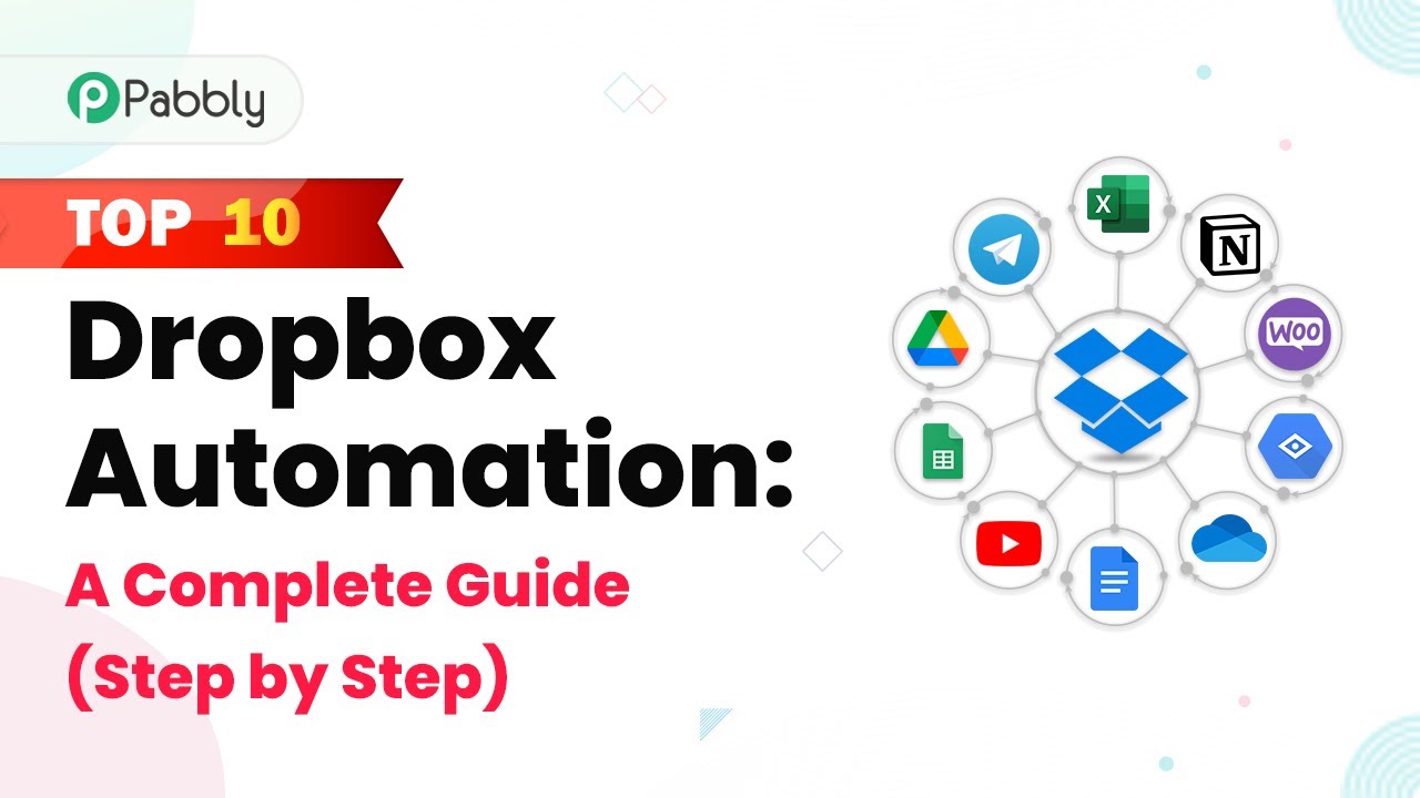 Top 10 Dropbox Automation: A Complete Guide (Step by Step)