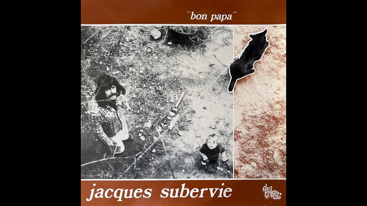 Jacques Subervie - Bon papa (LP - 1980)