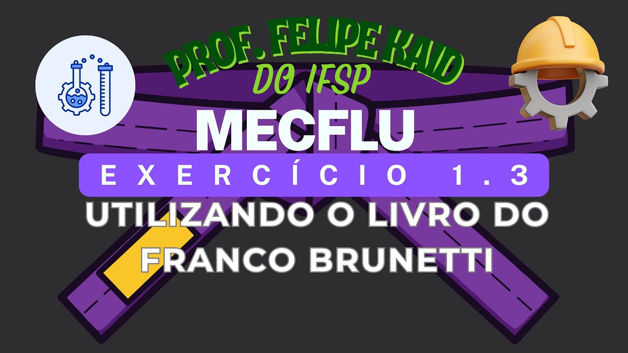 MECÂNICA DOS FLUIDOS | Capítulo 1 | Exercício 1.3 #brunetti #mecflu