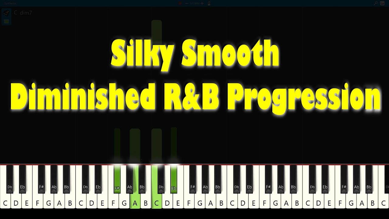 Silky Smooth Diminished R&B Progression