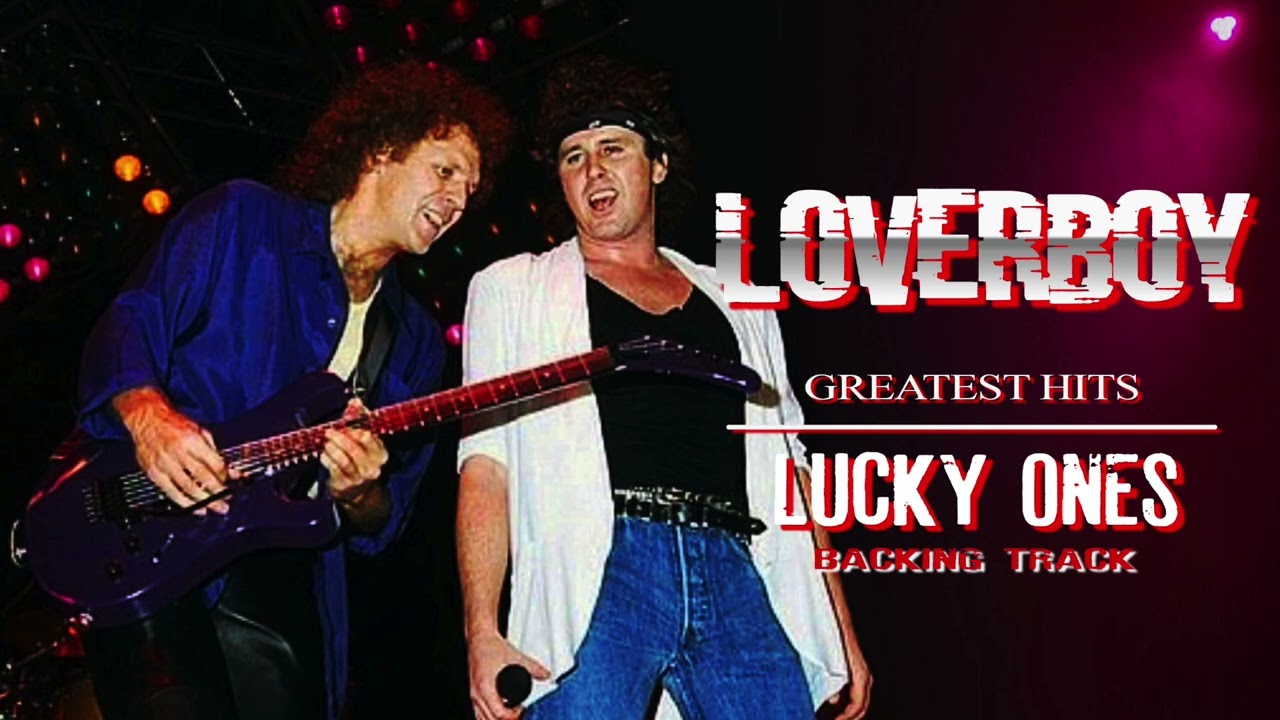 Loverboy - Lucky Ones - Guitar Backing Track