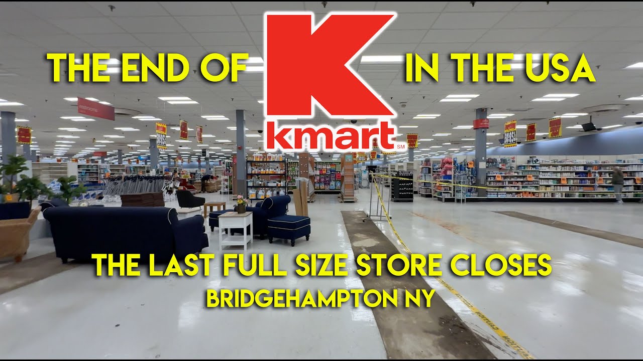 THE END OF K MART IN THE USA - THE LAST FULL SIZE STORE CLOSES