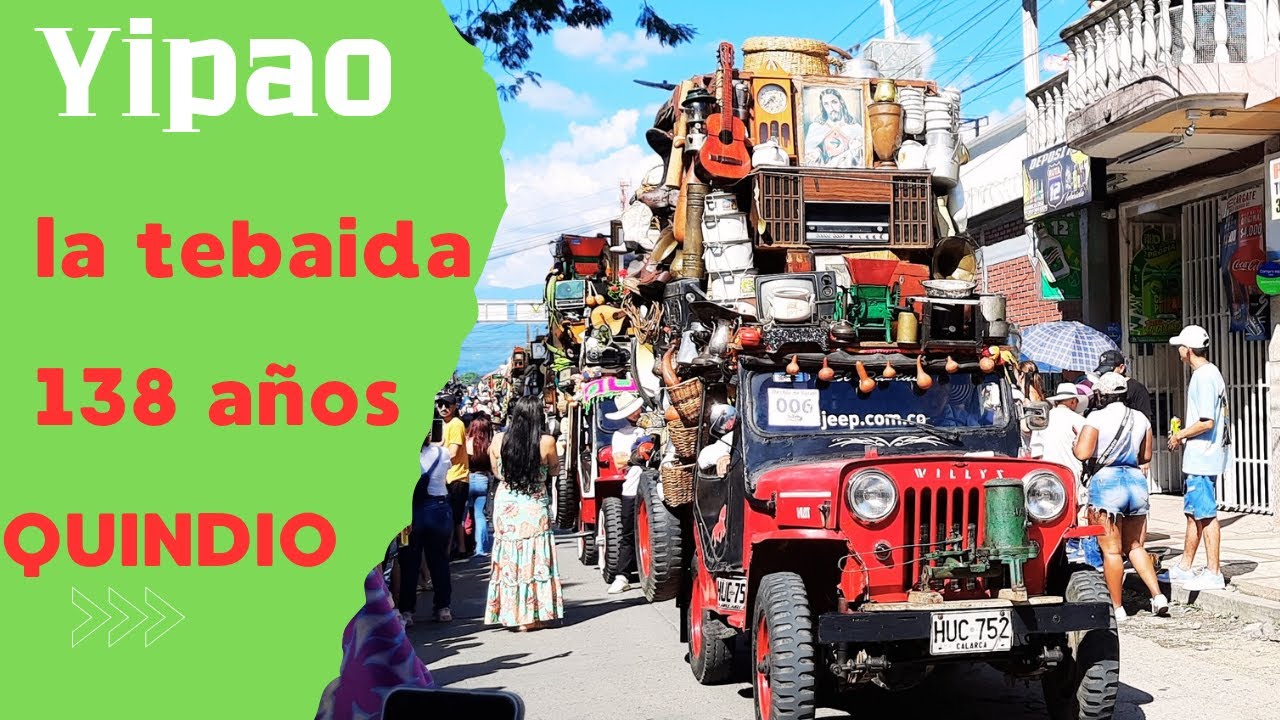 YIPAO en LA TEBAIDA Quindío 138 años del municipio 2024