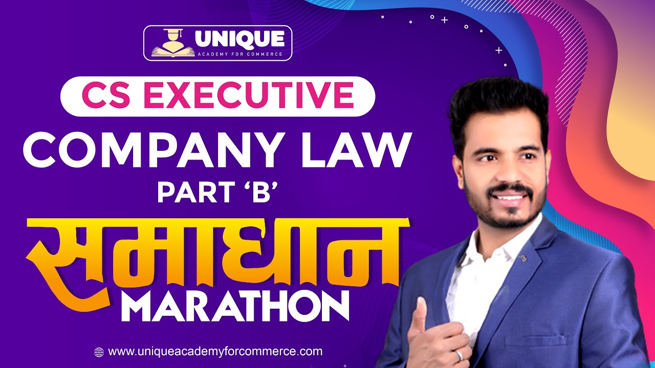 CS Executive | Company Law | Part B | Detailed Marathon | CS Shubham Abad