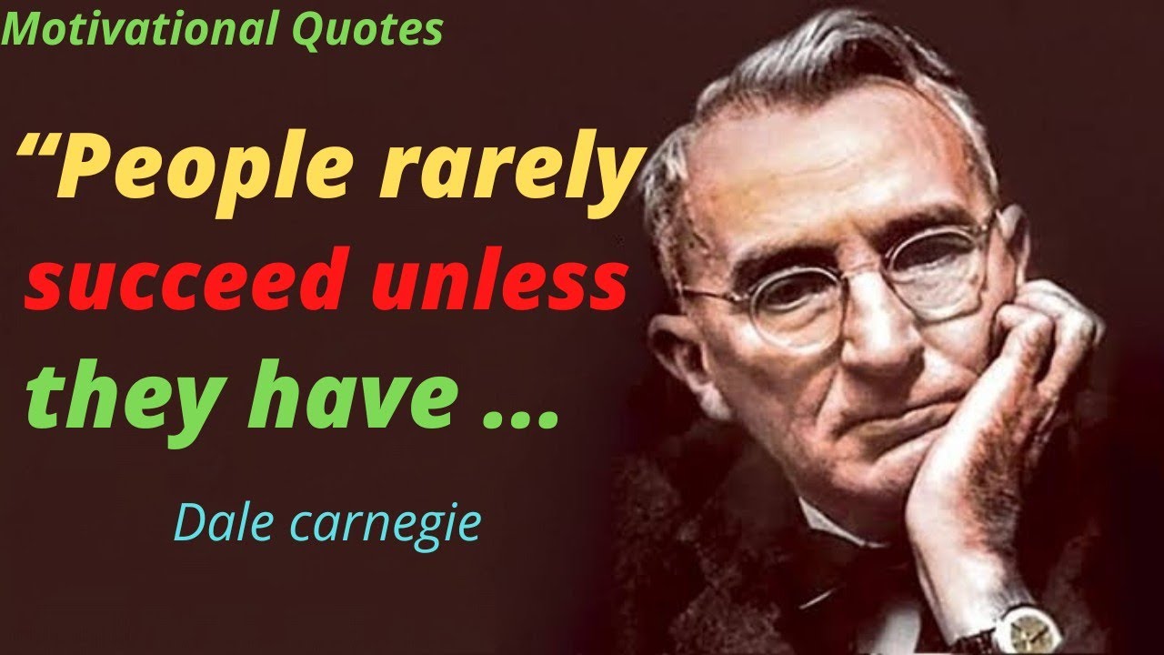 Dale Carnegie Quotes to Inspire You to Think Big | Motivational Quotes