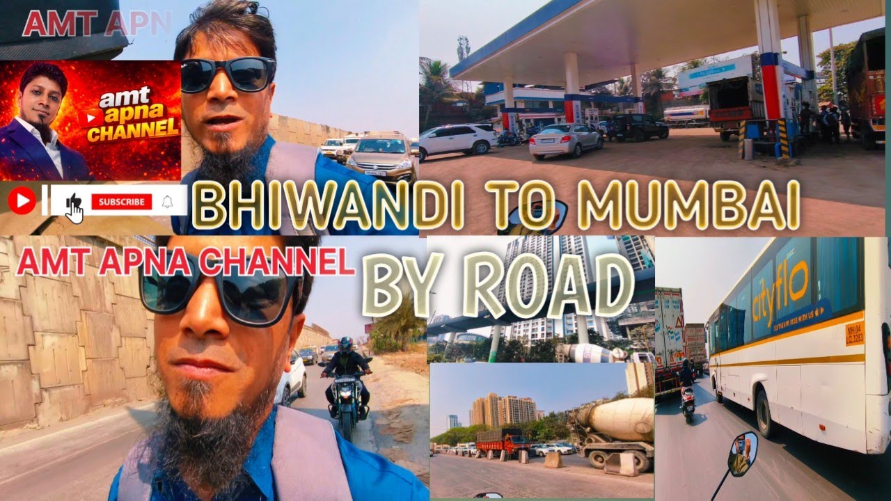 Bhiwandi To Mumbai By Road / Bhiwandi To Mumbai 