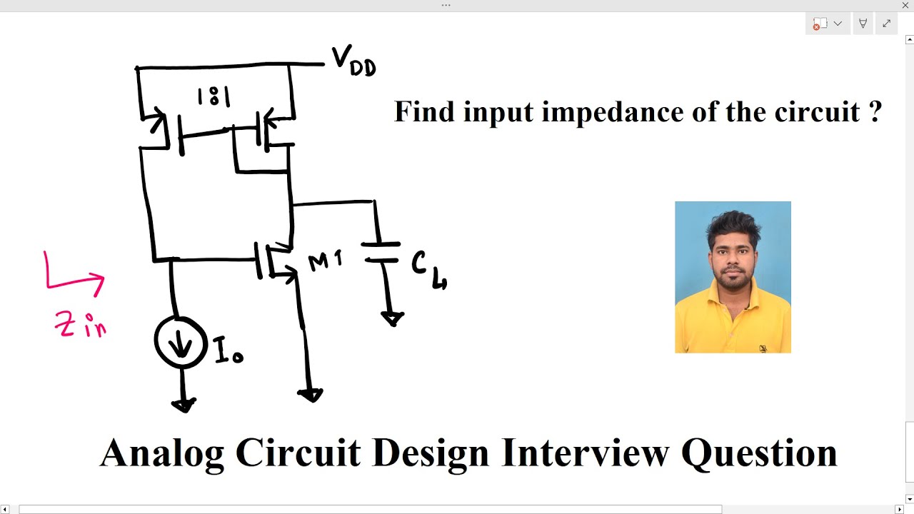 Analog VLSI engineer interview_ calculate input impedance _ Amit Bar