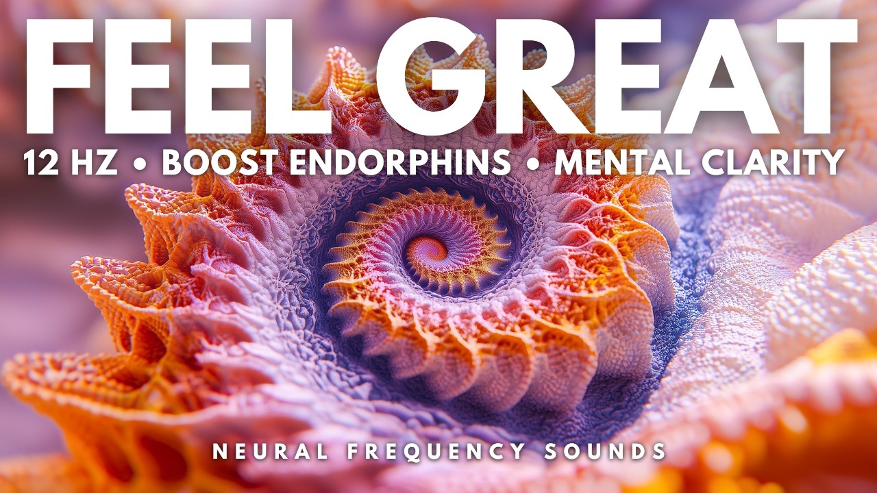 Endorphin Boost 12 Hz • Feel Refreshed & Relaxed Instantly | Meditation Music