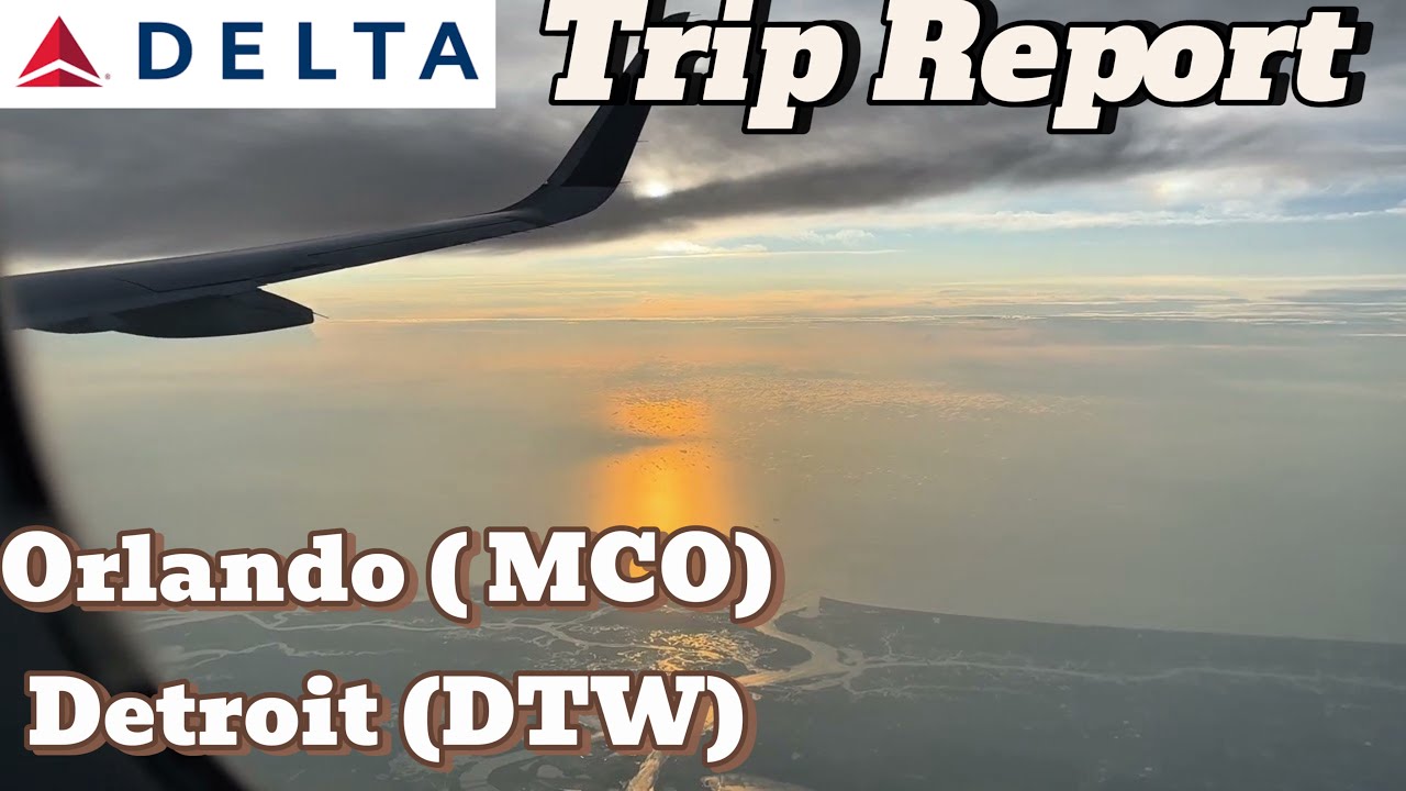 🇺🇸 TRIP REPORT | DELTA | ORLANDO ( MCO) - DETROIT ( DTW)