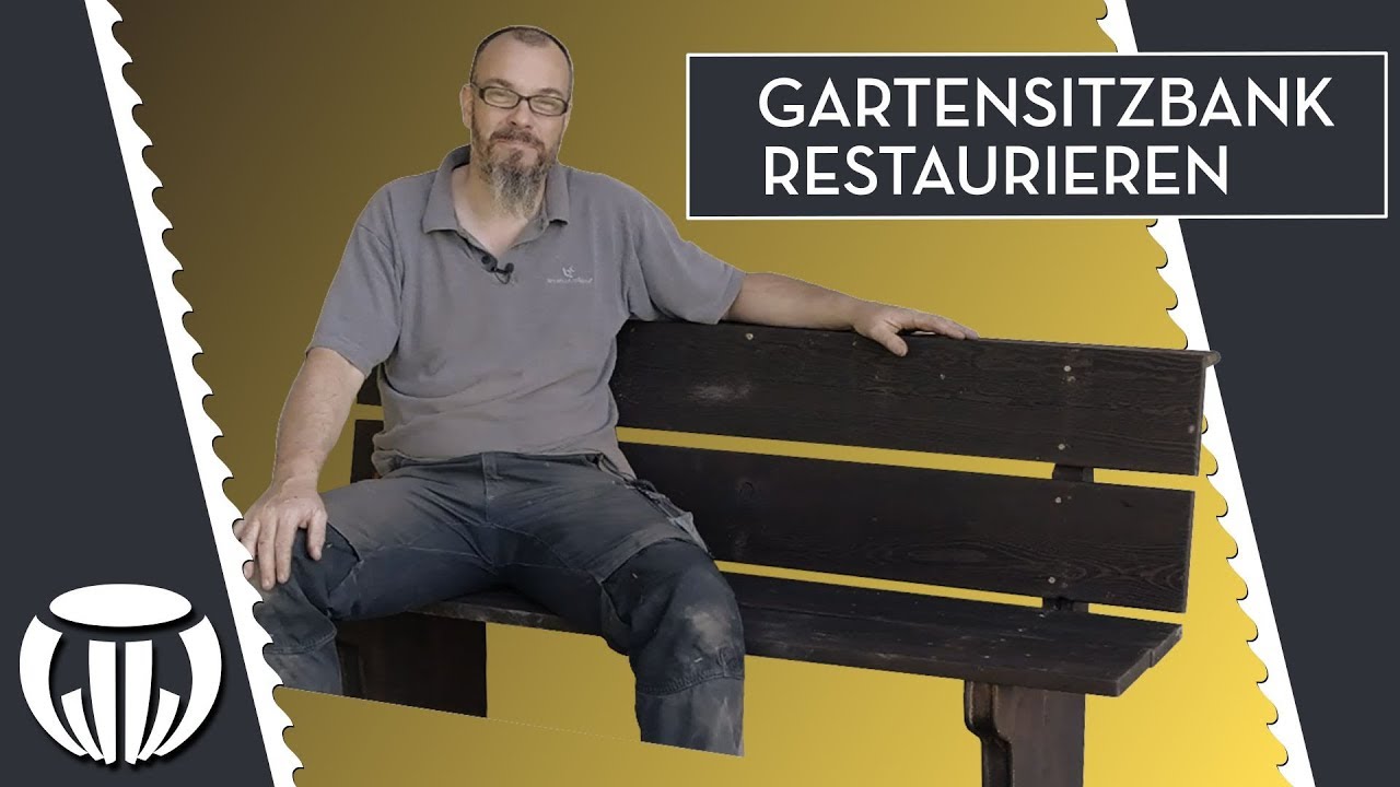 Gartenbank restaurieren / herrichten