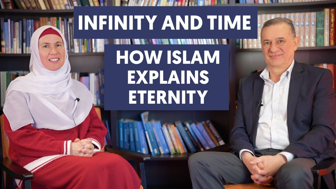 Infinity and Time: How Islam Explains Eternity