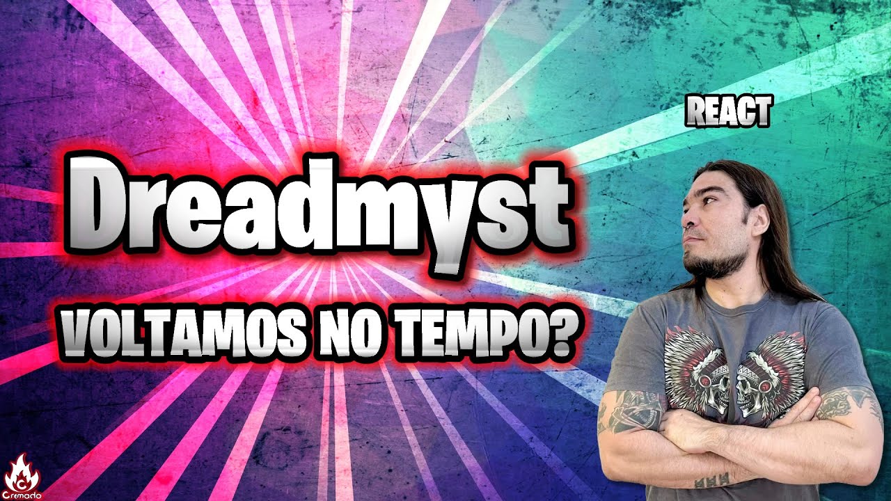 DREADMYST: VOLTEI NO TEMPO? QUE JOGO ESTRANHO! - REAGINDO AO TRAILER