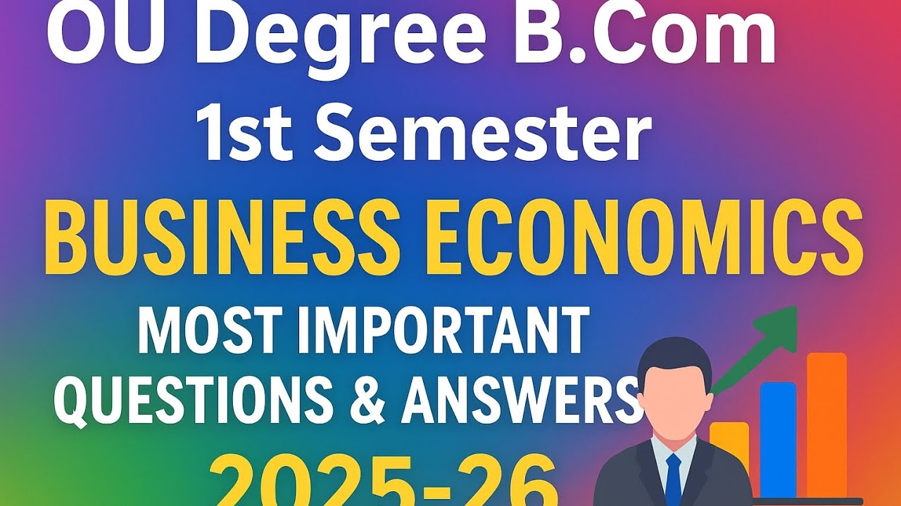 OU Degree B.Com 1st Semester – Business Economics|Most Important Questions & Answers 2025-25|part 01