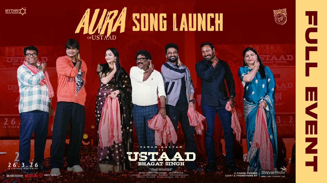 Aura Of Ustaad Song Launch Full Event | Ustaad Bhagat Singh | Pawan Kalyan | Harish Shankar