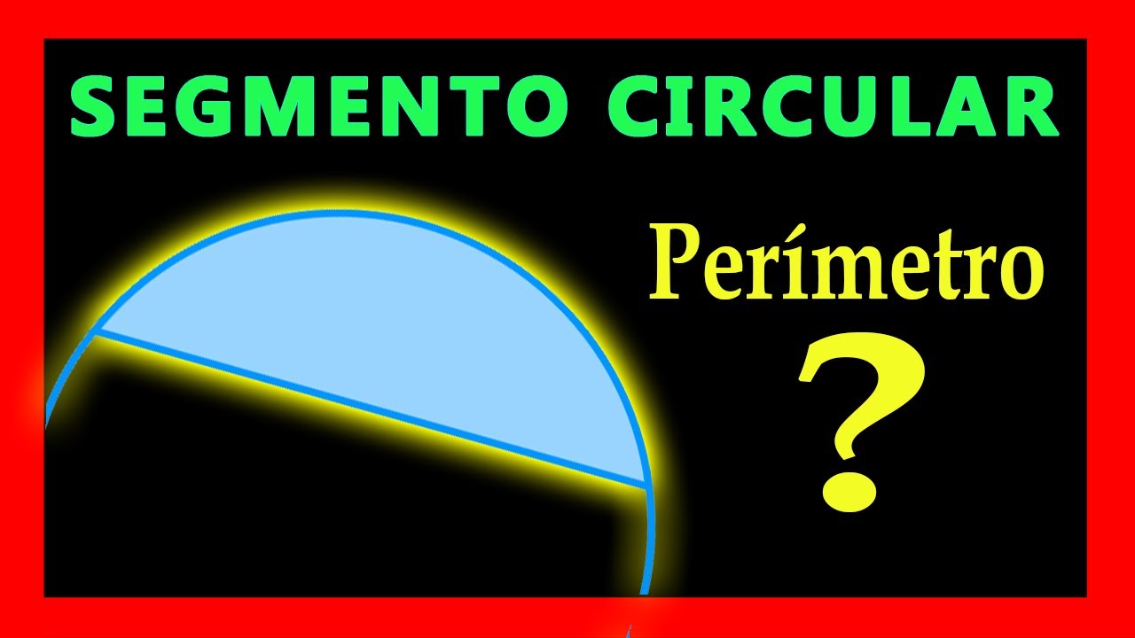 ✅👉 Perimetro de un Segmento Circular