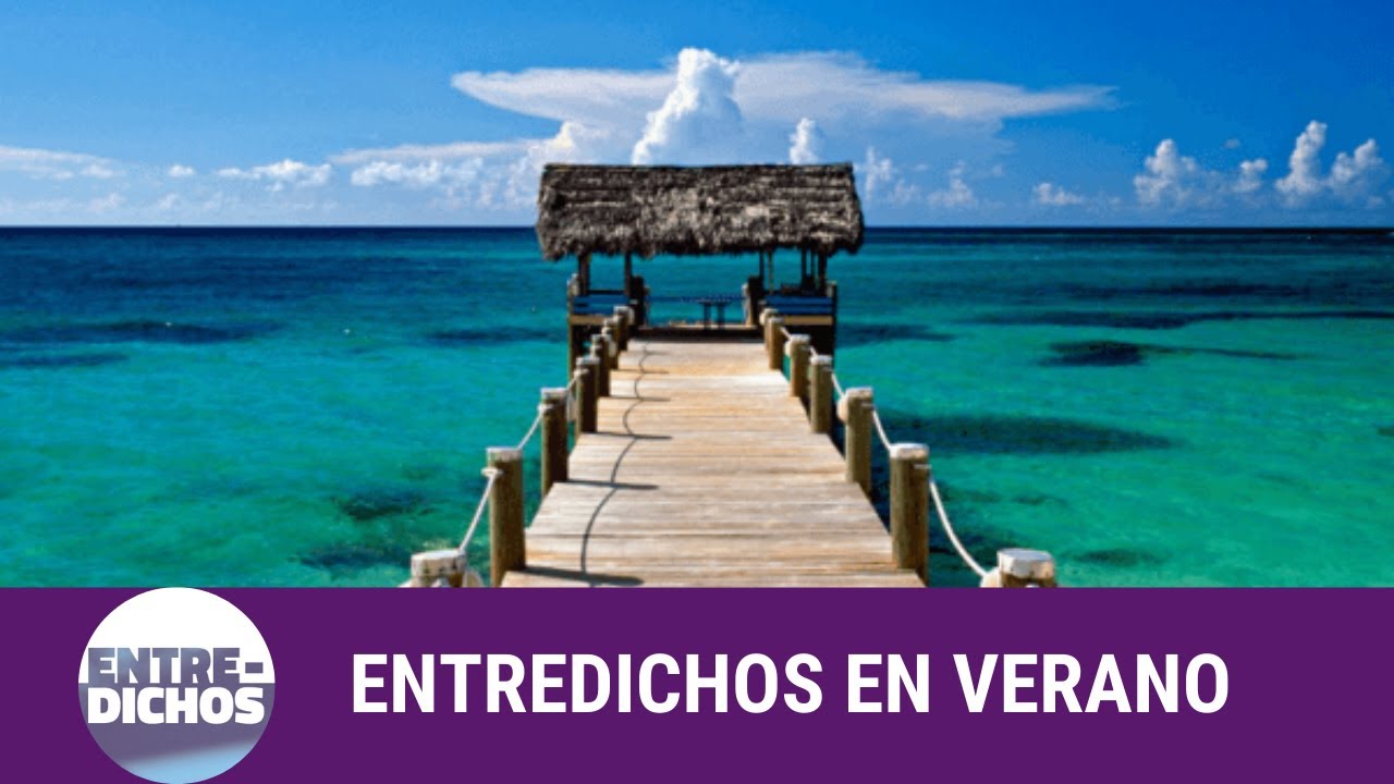 Entredichos en verano (31 - 03) - Entredichos