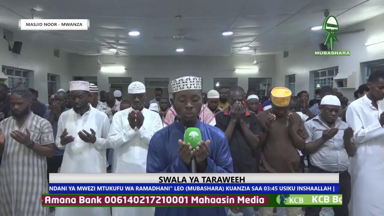 SWALA YA TARAWEEH MASJID NOOR - MWANZA RAMADHAN  01  1447 H