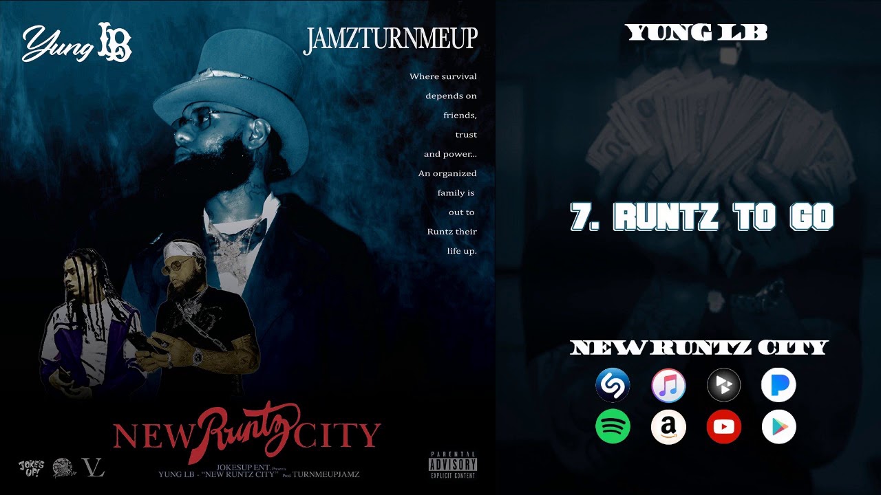 7 YUNG LB -  RUNTZ TO GO x PROD JAMZ (AUDIO)