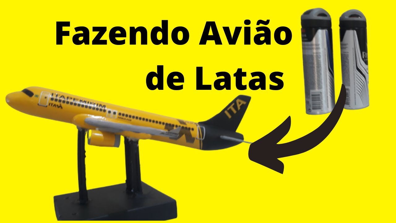 Fazendo Avião da ITA de Latas