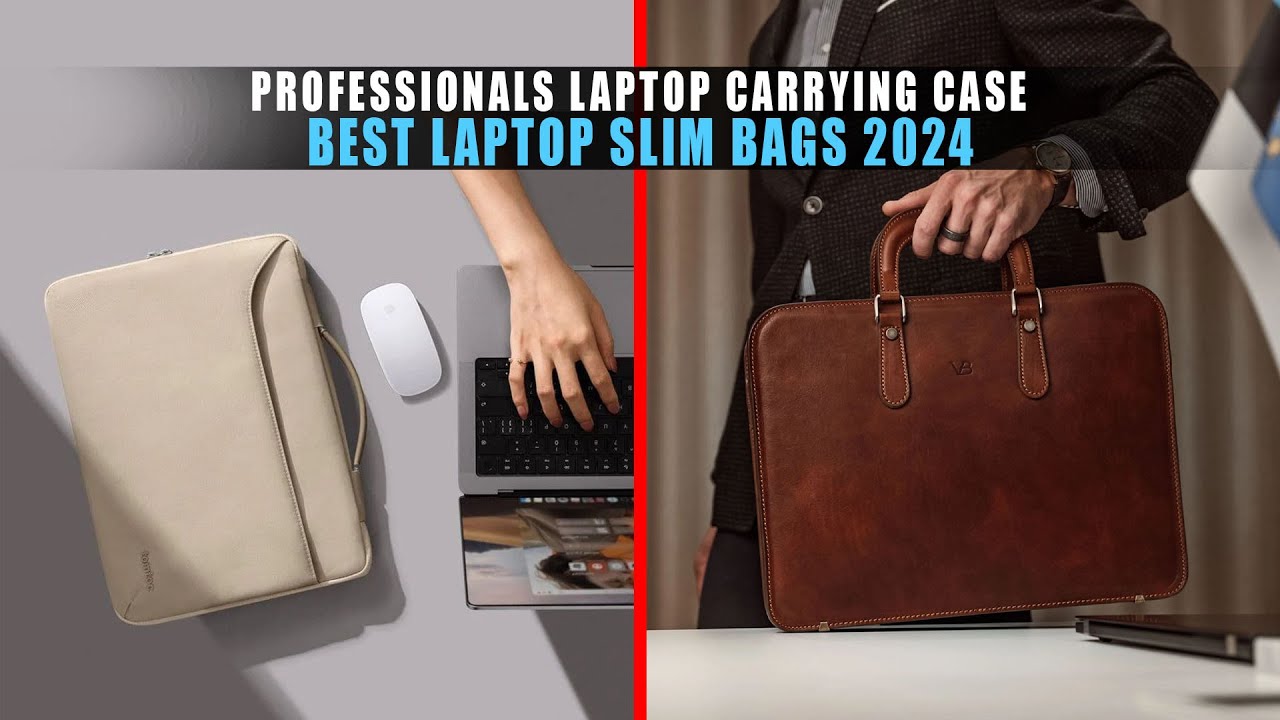 5 Best Laptop Slim Bags 2024 | Best Professionals Laptop Carrying Case