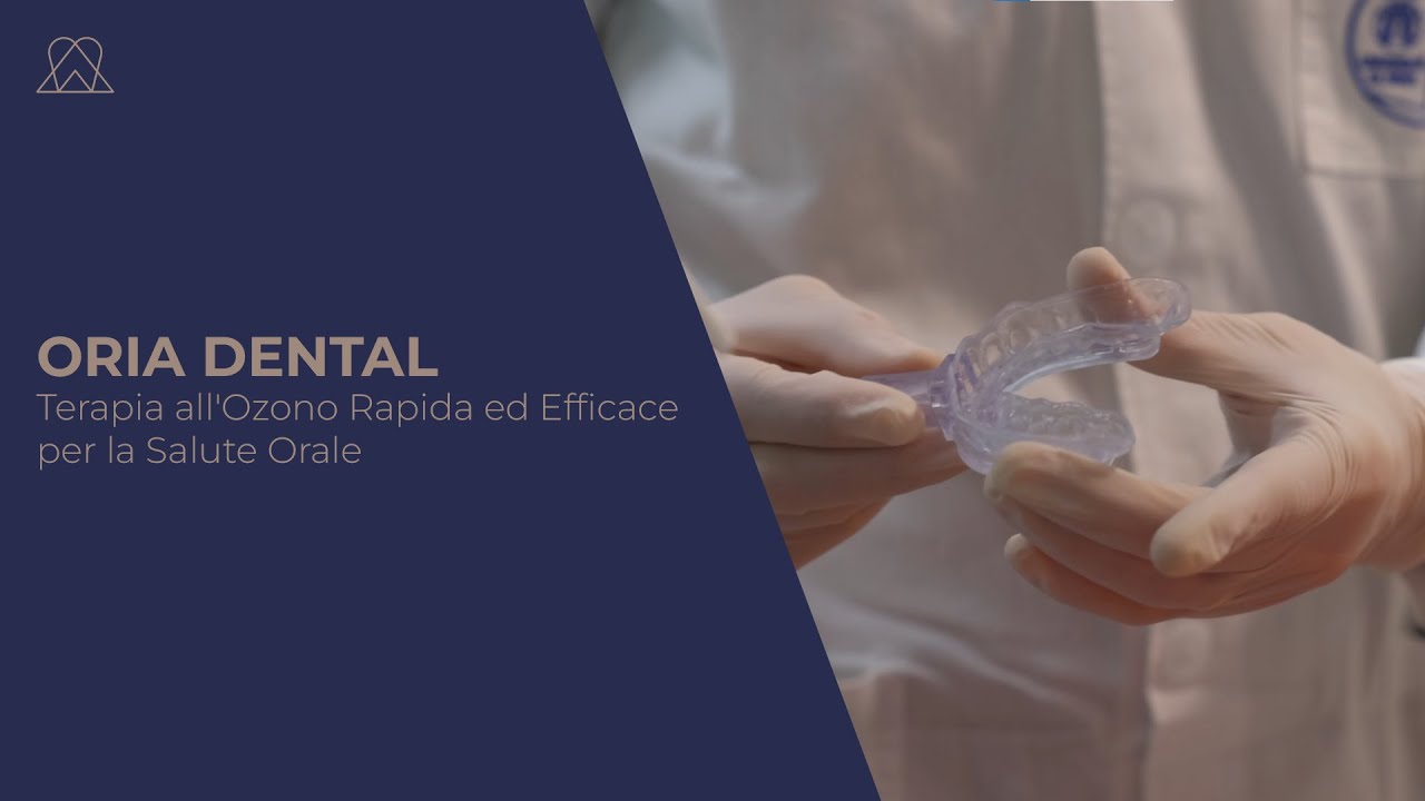 ORIA DENTAL | Terapia all'Ozono Rapida ed Efficace per la Salute Orale