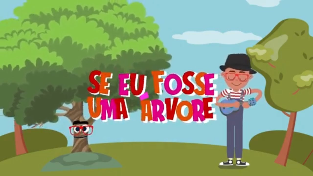 SE EU FOSSE UMA ÁRVORE | Música infantil sobre o meio-ambiente | Background Animado
