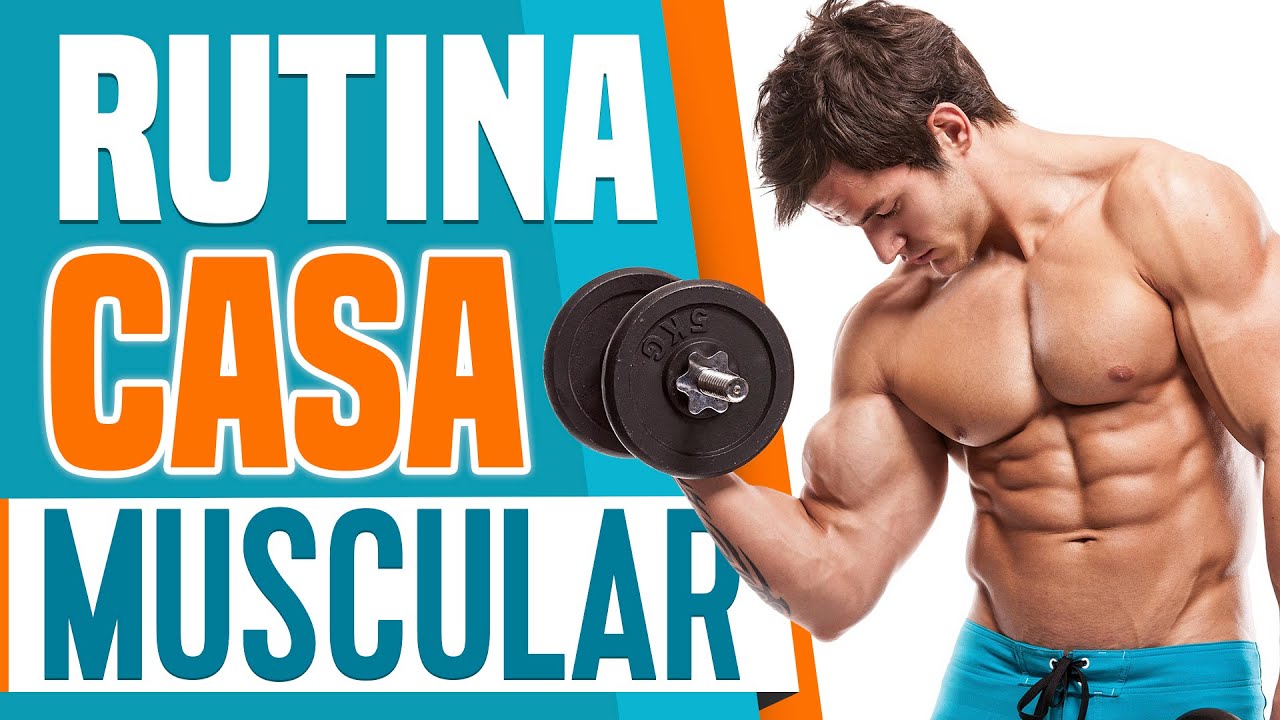Aumentar masa muscular - Rutina de ejercicios en casa