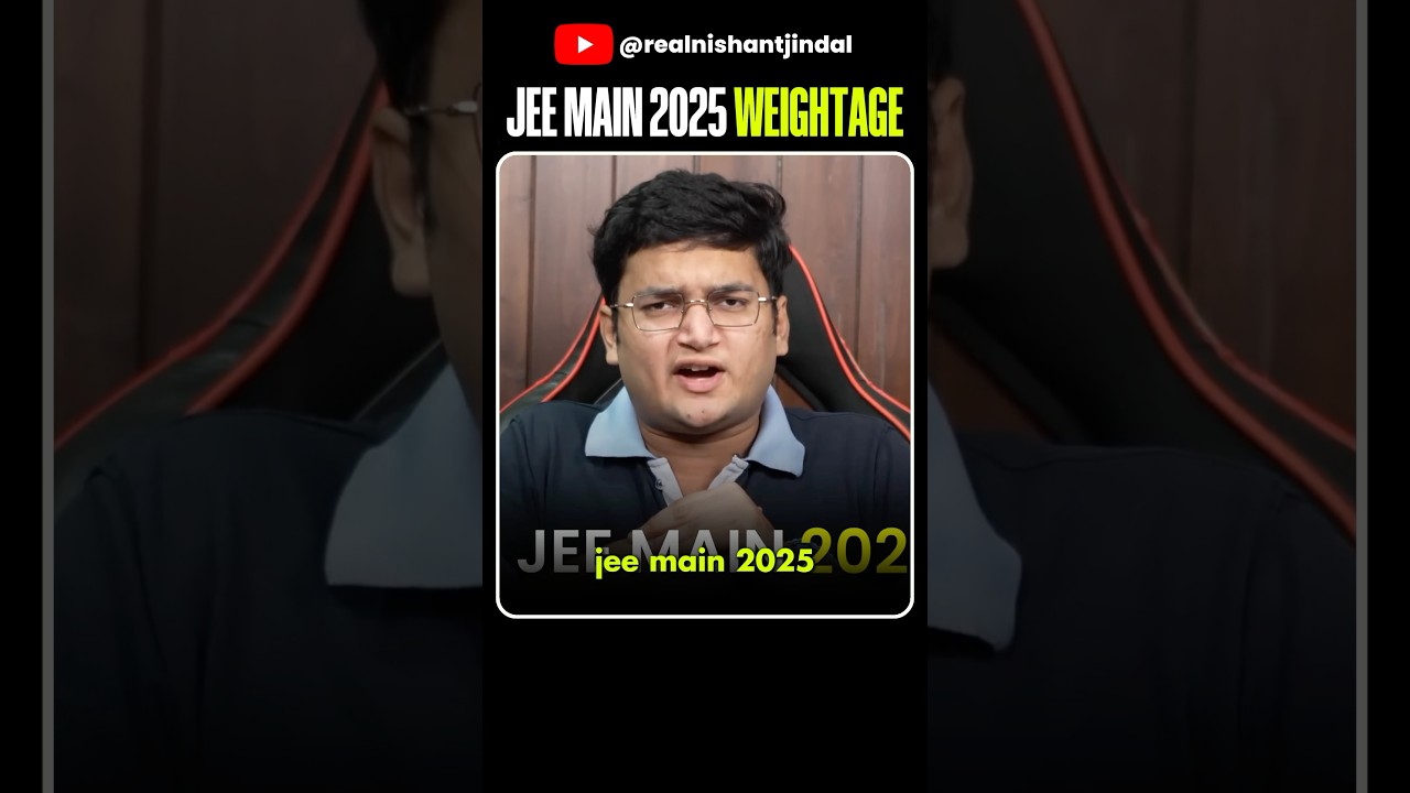 Weightage Ka Lolipop 🤣 | JEE 2025 | JEE 2026 #jeemains #iitjee #jee