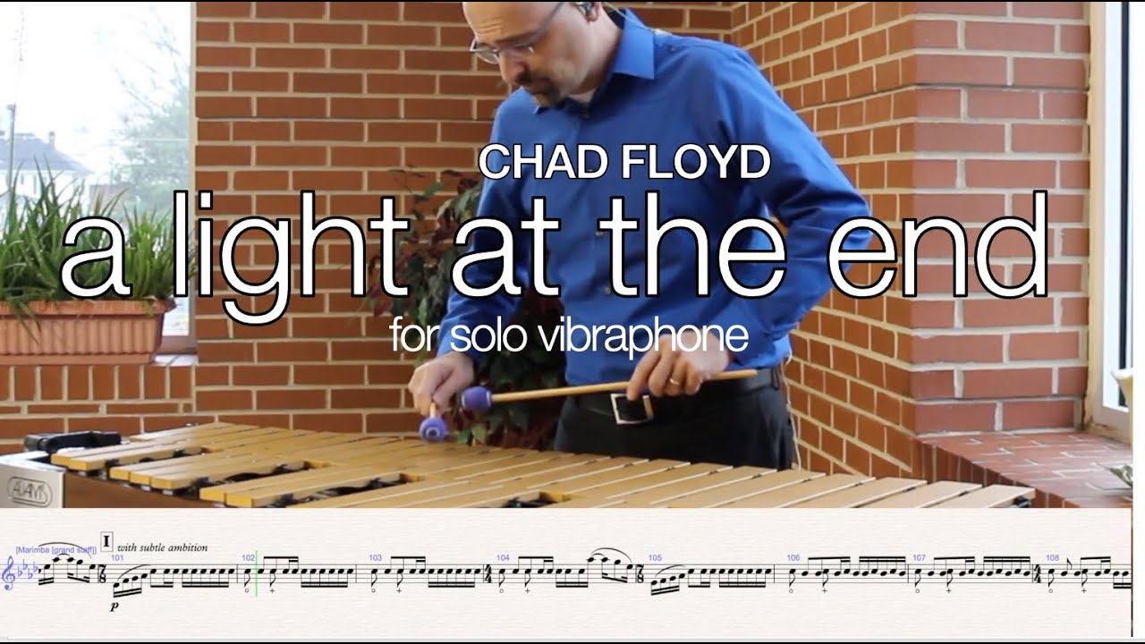 a light at the end (w/notation excerpts). . . vibe solo by Chad Floyd