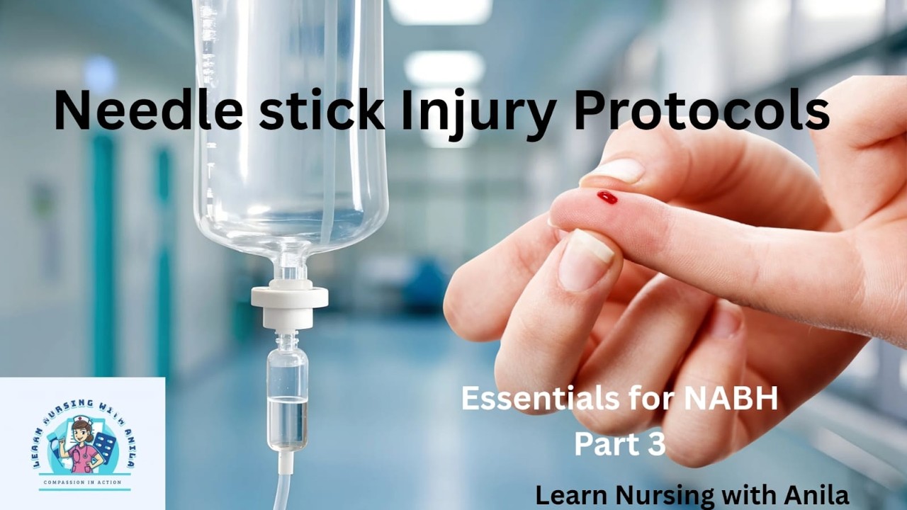 ⚠️ Needle Stick Injury – What Every Nurse Must Know! #nabh #infectioncontrol #learnnursingwithanila