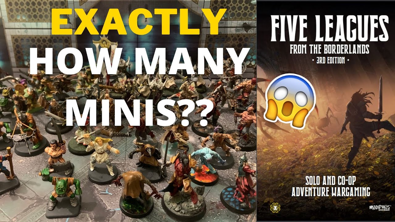 EXACTLY How many miniatures you need to play Five Leagues from the Borderlands 3rd Edition