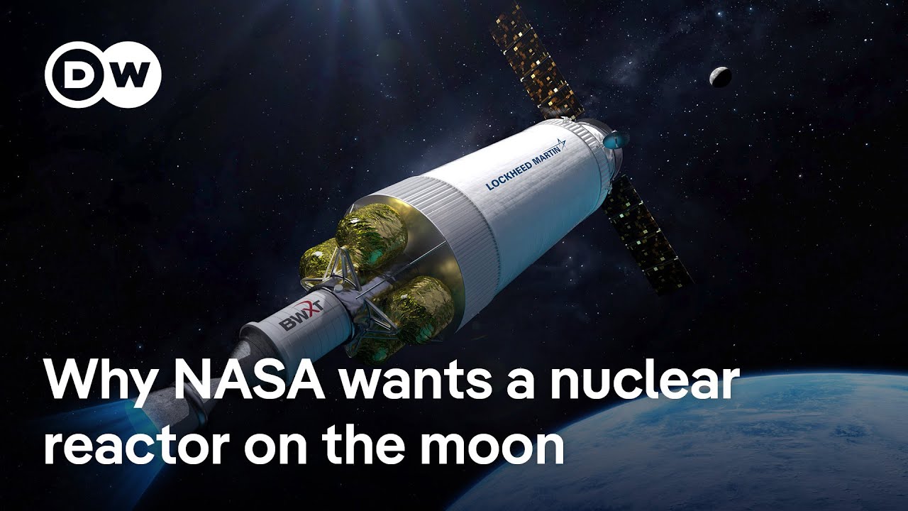 NASA sets sights on nuclear reactor on the moon | DW News