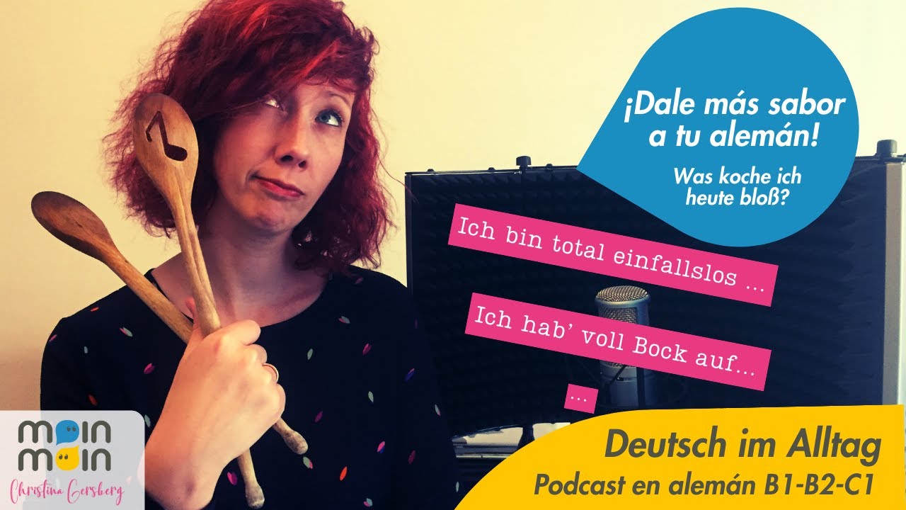 DEUTSCH IM ALLTAG | Praktische Ausdrücke | ¡Dale más sabor! | PODCAST para aprender ALEMÁN B1 B2 C1