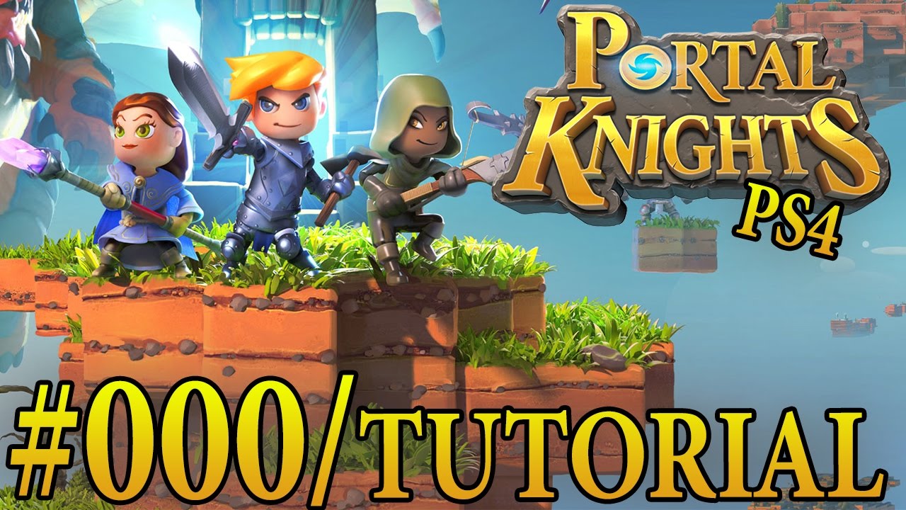 DAS SPIEL DES JAHRES - PORTAL KNIGHTS PS4 DEUTSCH | Grundlagen/Tutorial