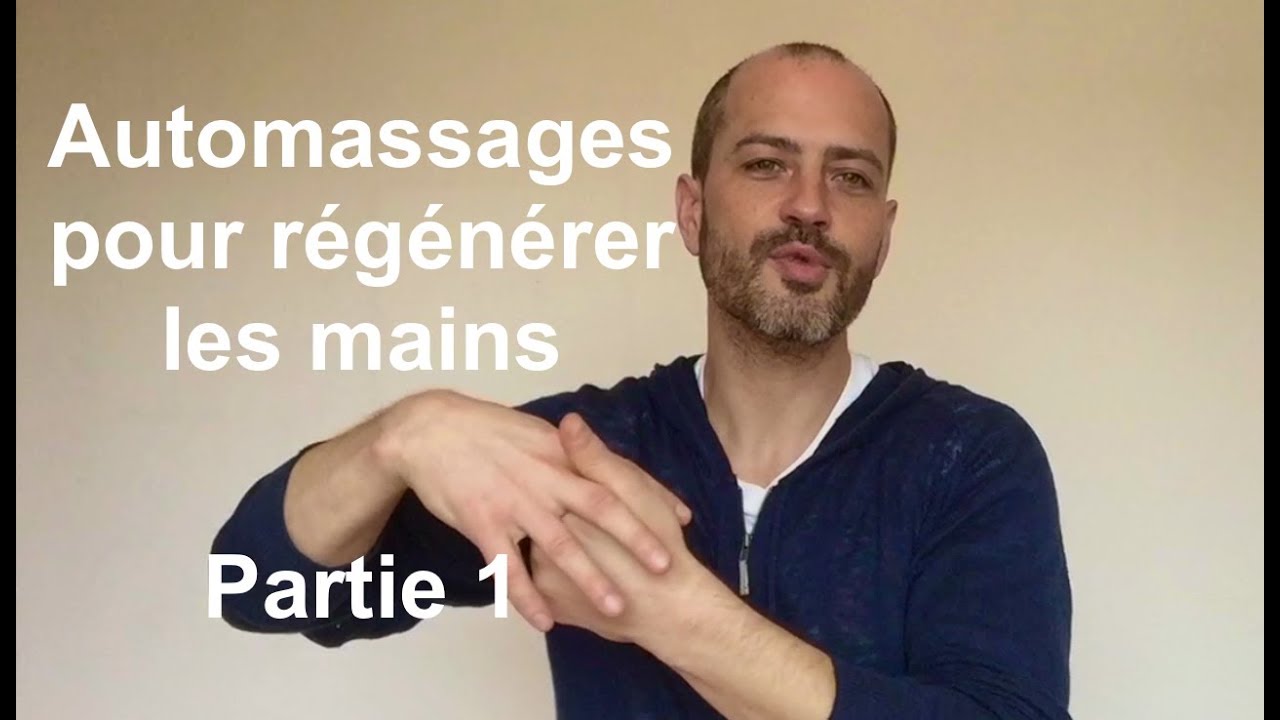 Régénérer les mains 1/2
