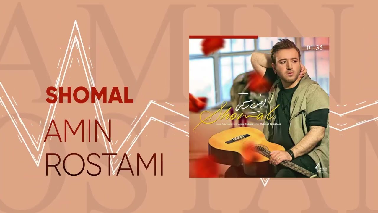 Amin Rostami  - Shomal | شمال - امین رستمی