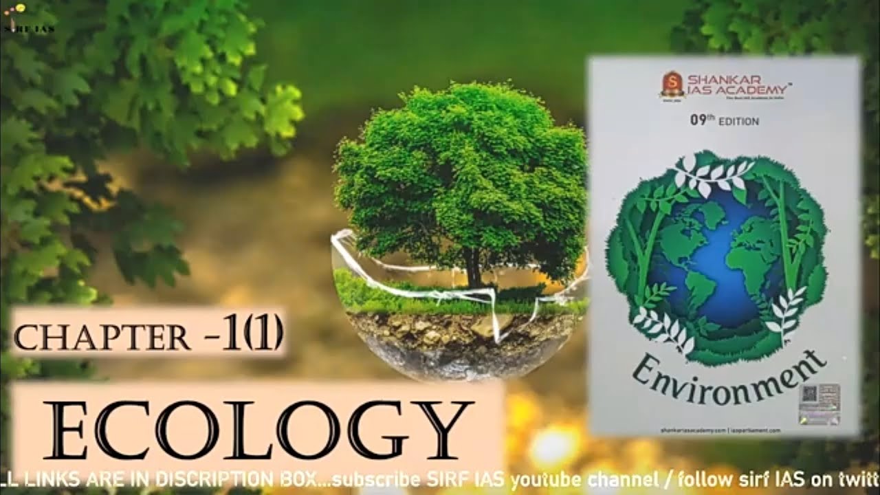 Chapter 1(part 1)- ECOLOGY by Shankar IAS @sirfIAS #prasannaverma #upsc