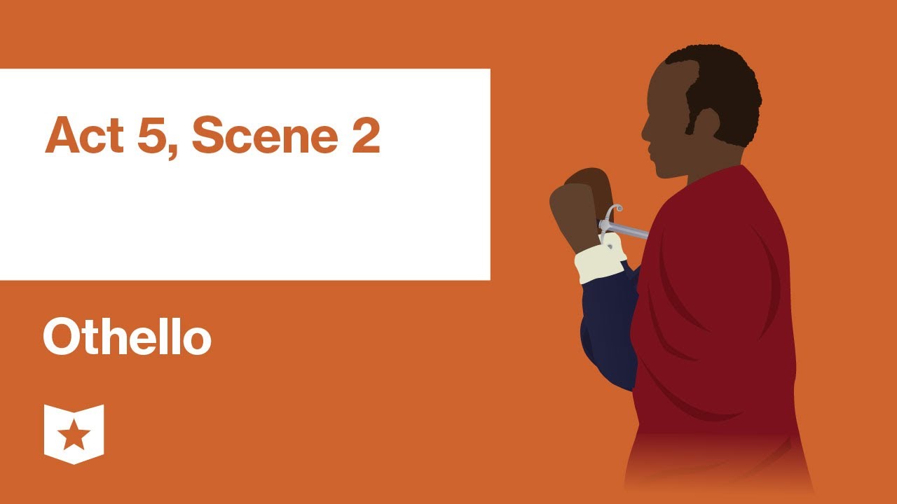 Othello by William Shakespeare | Act 5, Scene 2