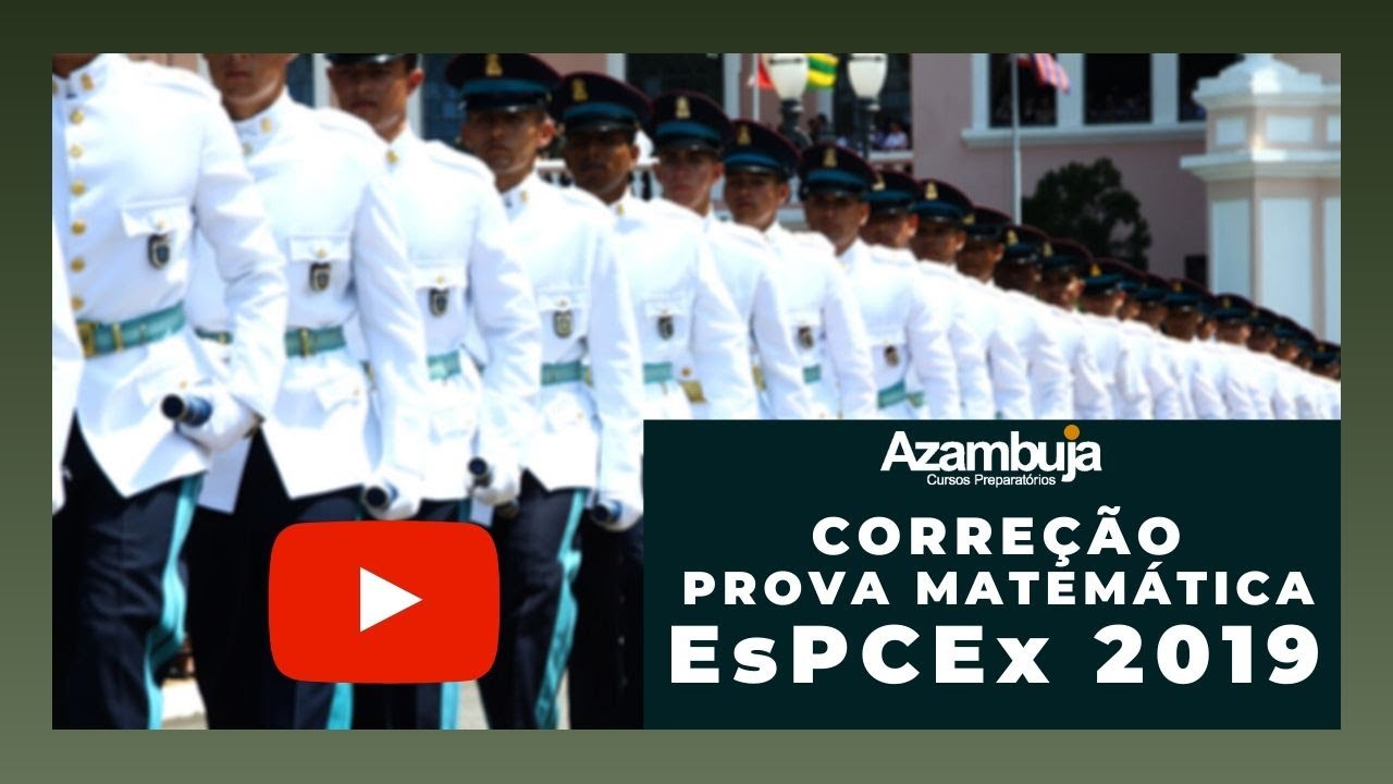 Prova EsPCEx Matemática 2019 | Correção