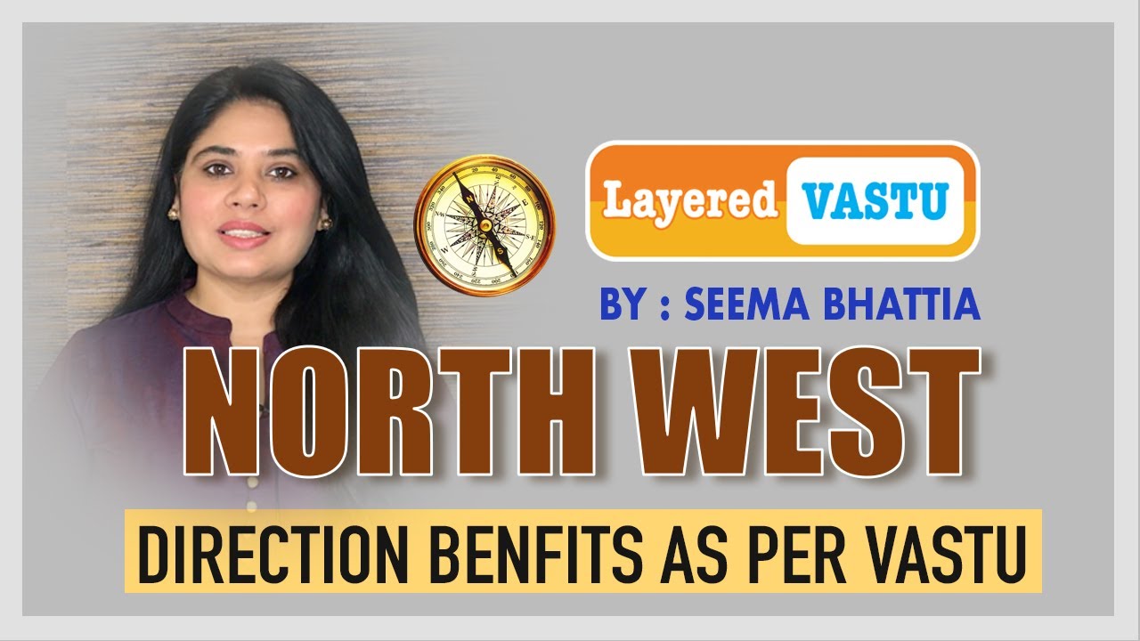 Vastu Tips North West Facing Home | Pravesh Dwar | Vastu Shastra Tips