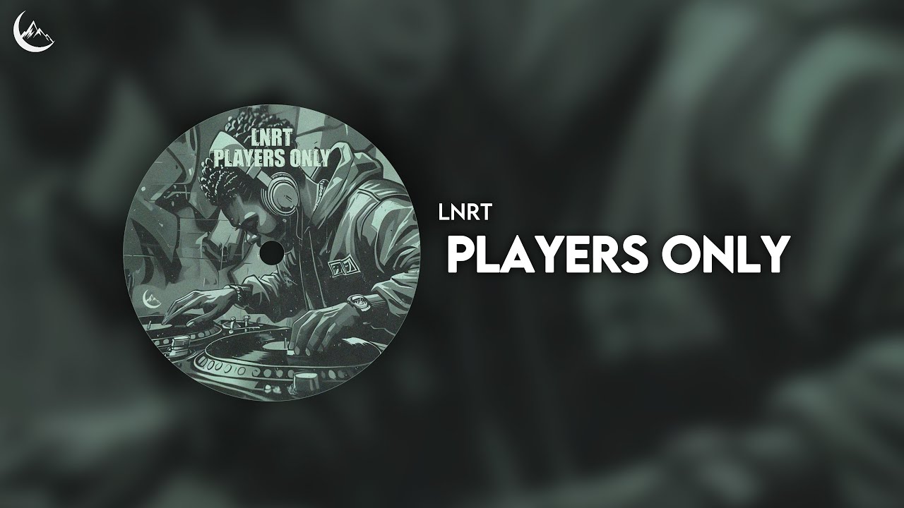 LNRT - Players Only [House]
