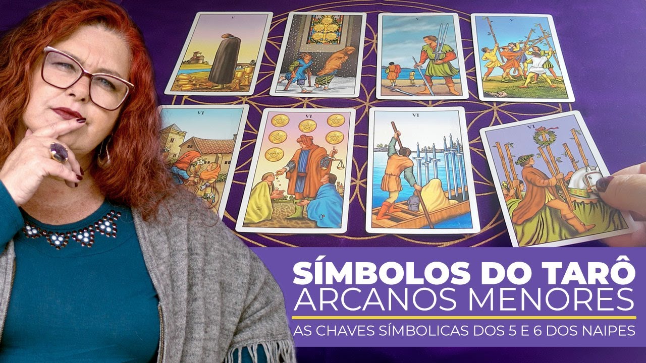 ARCANOS MENORES: AS CHAVES SIMBÓLICAS DOS 5 e 6 DOS NAIPES