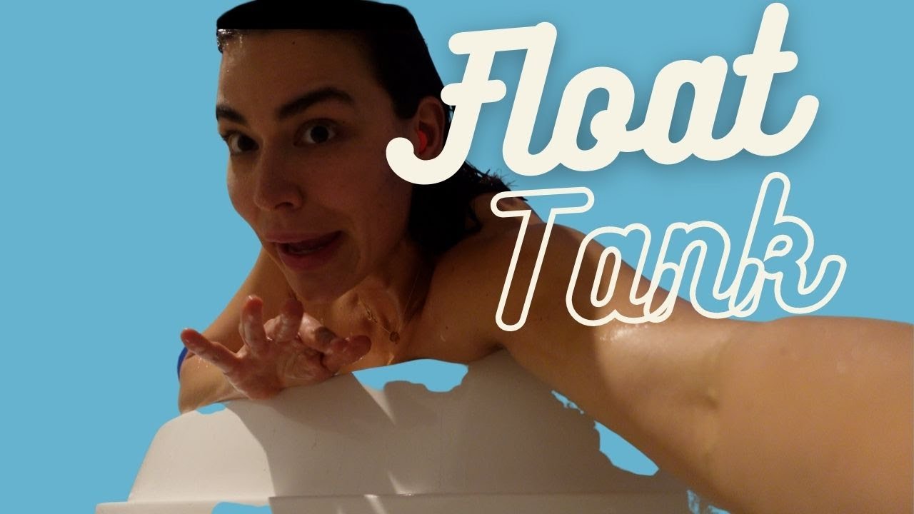 Float Tank Experience