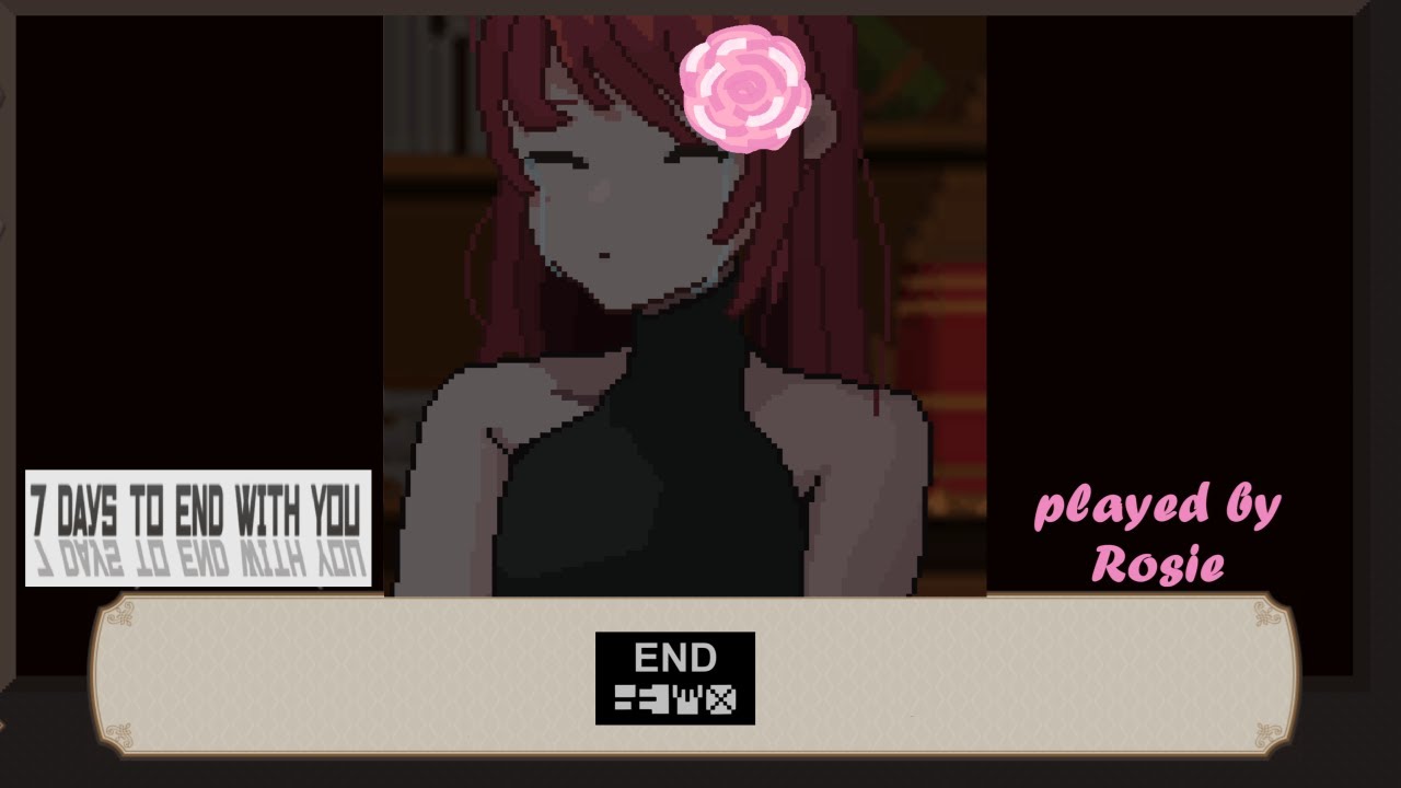 Rosie makes Her cry | 7 Days to End With You [Final]