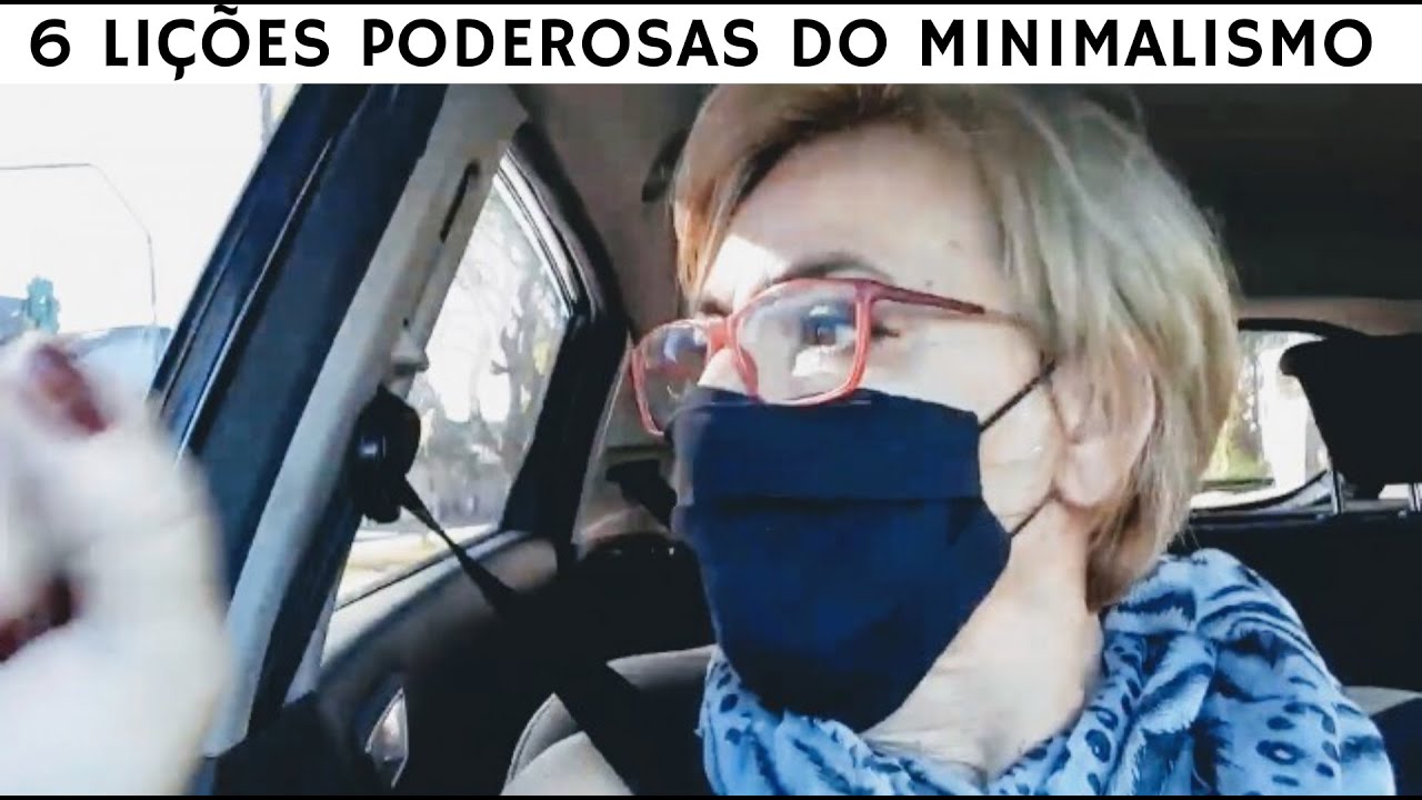 6 LIÇÕES PODEROSAS DO MINIMALISMO | VLOG ESPECIAL