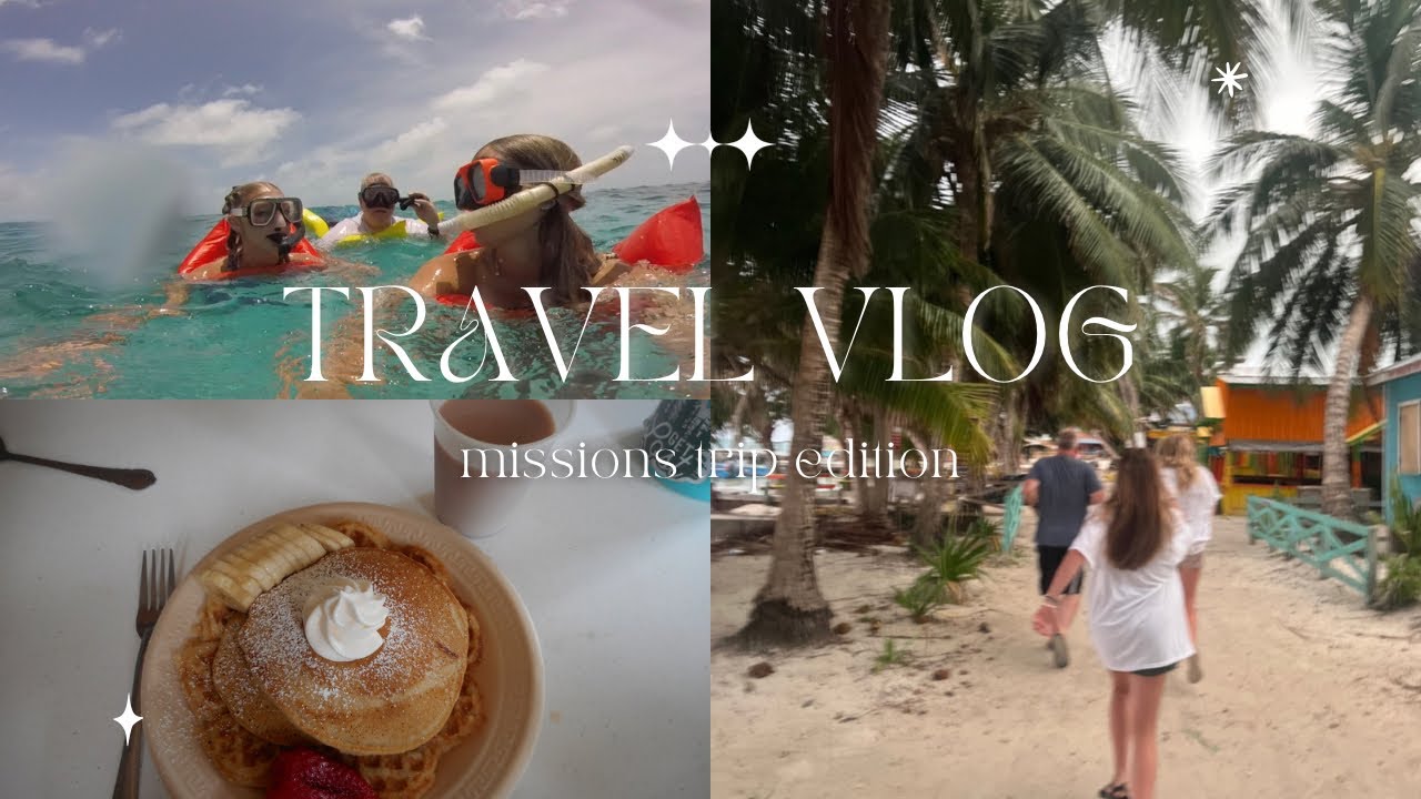 what it’s like going on a missions trip