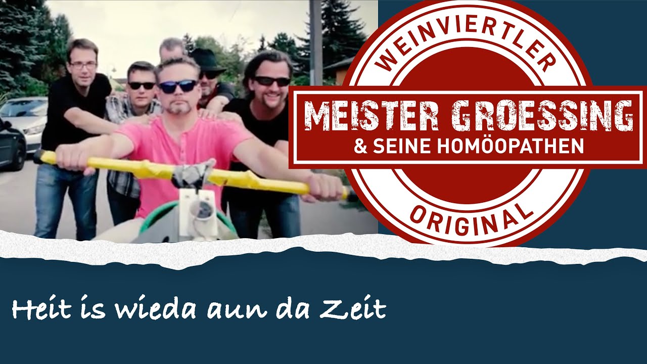 Heit is wieda aun da Zeit - MEISTER GROESSING & seine Hom&ouml;opathen - Heilende Wirkung official Video
